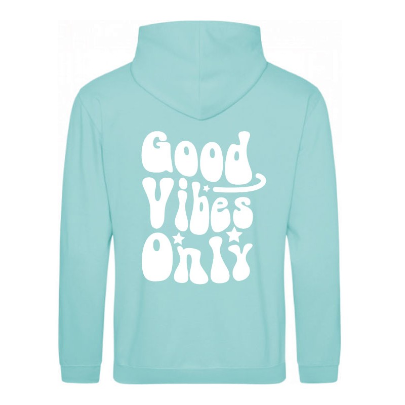 Sweat Good Vibes Only turquoise