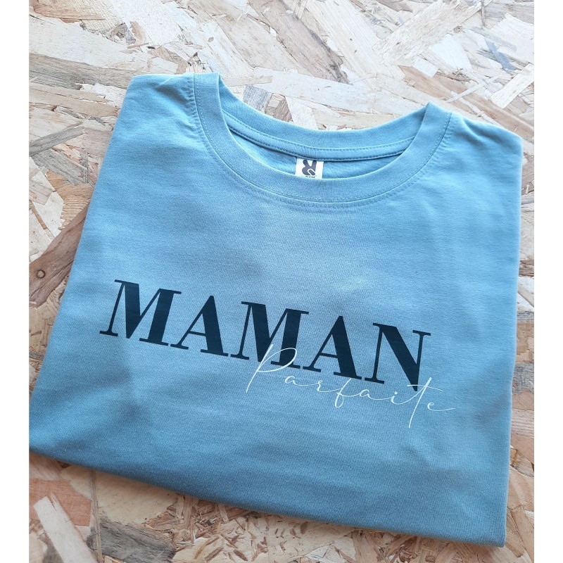 Tee-shirt "Maman Parfaite"